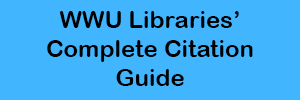 WWU Libraries' Complete Citation Guide