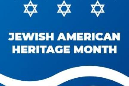 "Jewish American Heritage Month" on a blue background with star of david and stripes
