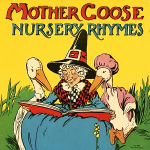 Cover of an edition of Mother Goose poetry.